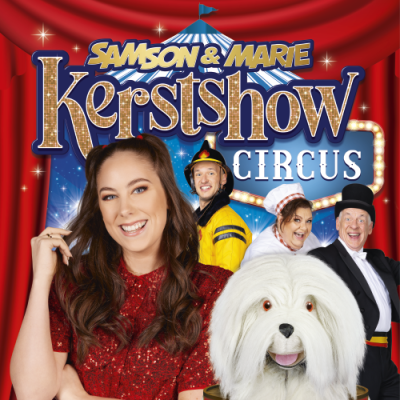 Samson & Marie Kerstshow: Circus!